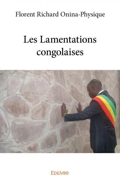 « Les Lamentations congolaises » de Florent Richard Onina