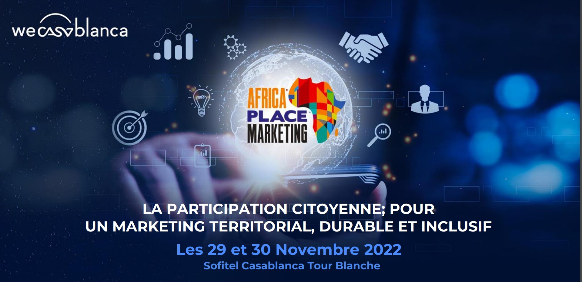 Casablanca abrite la 3ème édition de l’Africa Place Marketing